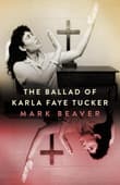 Book cover of The Ballad of Karla Faye Tucker