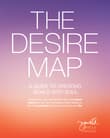 Book cover of The Desire Map: A Guide to Creating Goals with Soul