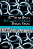 Book cover of 97 Things Every Software Architect Should Know