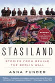 Book cover of Stasiland: Stories from Behind the Berlin Wall