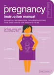 Book cover of The Pregnancy Instruction Manual