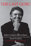 Book cover of The Last Guru: Robert Cohan's Life in Dance, from Martha Graham to London Contemporary Dance Company