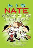 Book cover of Big Nate: Revenge of the Cream Puffs