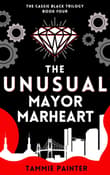 Book cover of The Unusual Mayor Marheart