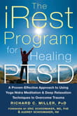 Book cover of The iRest Program for Healing PTSD: A Proven-Effective Approach to Using Yoga Nidra Meditation and Deep Relaxation Techniques to Overcome Trauma
