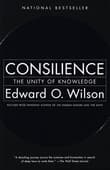 Book cover of Consilience: The Unity of Knowledge