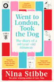 Book cover of Went to London, Took the Dog