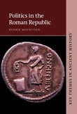 Book cover of Politics in the Roman Republic