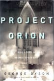 Book cover of Project Orion: The True Story of the Atomic Spaceship