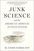Book cover of Junk Science and the American Criminal Justice System