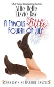 Book cover of A Famous Little Fourth of July