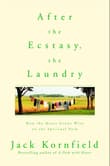 Book cover of After the Ecstasy, the Laundry: How the Heart Grows Wise on the Spiritual Path