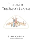 Book cover of The Tale of The Flopsy Bunnies