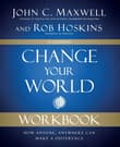 Book cover of Change Your World: How Anyone, Anywhere Can Make a Difference