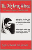 Book cover of The Only Living Witness: The true story of serial sex killer Ted Bundy