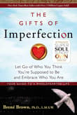 Book cover of The Gifts of Imperfection: Let Go of Who You Think You're Supposed to Be and Embrace Who You Are