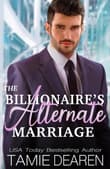 Book cover of The Billionaire's Alternate Marriage