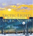 Book cover of Arctic Lights, Arctic Nights
