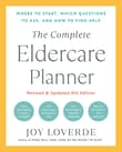 Book cover of The Complete Eldercare Planner: Where to Start, Which Questions to Ask, and How to Find Help