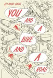 Book cover of You and a Bike and a Road