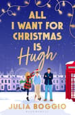 Book cover of All I Want for Christmas Is Hugh