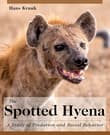 Book cover of The Spotted Hyena: A Study of Predation and Social Behavior