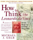 Book cover of How to Think Like Leonardo Da Vinci: Seven Steps to Genius Every Day