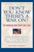 Book cover of Don't You Know There's a War On? The American Home Front, 1941-1945
