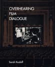 Book cover of Overhearing Film Dialogue