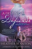 Book cover of A Destiny in Defiance