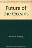 Book cover of Future of the Oceans