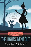 Book cover of Witch is Where The Lights Went Out