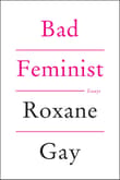 Book cover of Bad Feminist: Essays