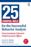 Book cover of 25 Essential Skills for the Successful Behavior Analyst