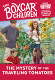 Book cover of The Mystery of the Traveling Tomatoes