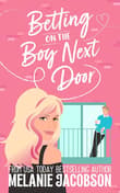 Book cover of Betting on the Boy Next Door