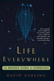 Book cover of Life Everywhere: The New Science of Astrobiology