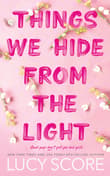 Book cover of Things We Hide from the Light