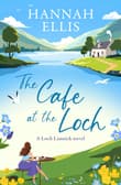 Book cover of The Cafe at the Loch