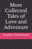 Book cover of More Collected Tales of Love and Adventure