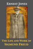 Book cover of The Life and Work of Sigmund Freud