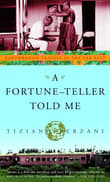 Book cover of A Fortune-Teller Told Me: Earthbound Travels in the Far East