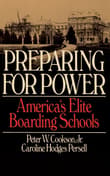Book cover of Preparing For Power: America's Elite Boarding Schools