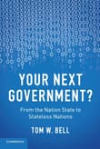 Book cover of Your Next Government? From the Nation State to Stateless Nations