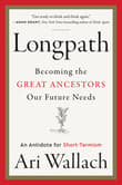 Book cover of Longpath: Becoming the Great Ancestors Our Future Needs - An Antidote for Short-Termism