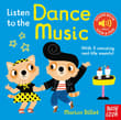 Book cover of Listen to the Dance Music