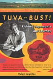 Book cover of Tuva or Bust! Richard Feynman's Last Journey