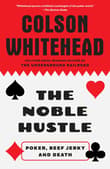 Book cover of The Noble Hustle: Poker, Beef Jerky and Death