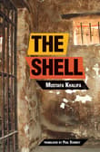 Book cover of The Shell: Memoirs of a Hidden Observer