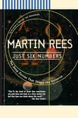 Book cover of Just Six Numbers: The Deep Forces That Shape The Universe